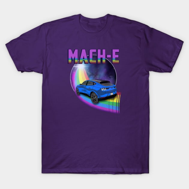 Mach-E Rides the Rainbow Galaxy in Grabber Blue T-Shirt by zealology